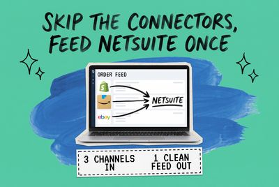 Shopify NetSuite Integration (and Beyond): Sync Multi-Channel Orders & Inventory Through Your OMS